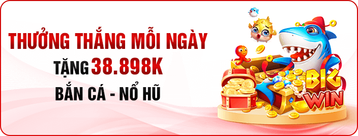 Thưởng thắng bắn cá